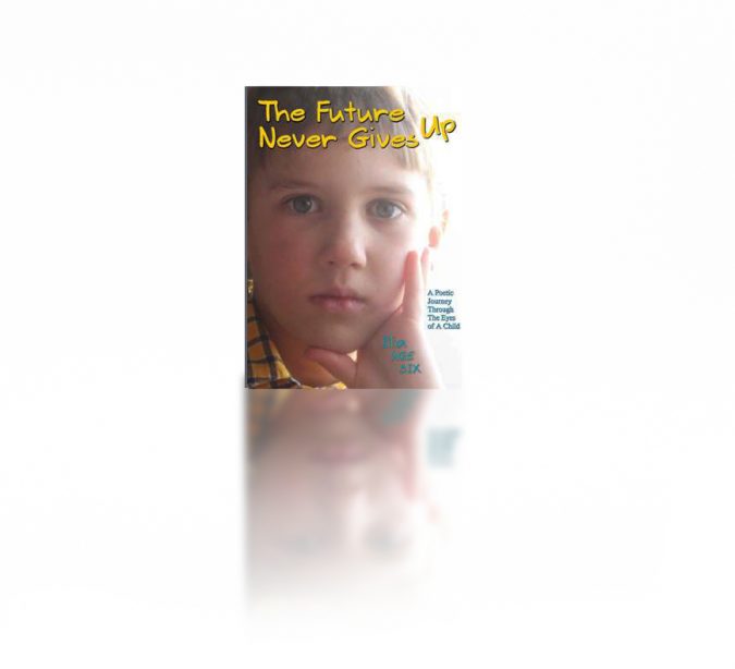 The Future Never Gives Up – Book by Ilia